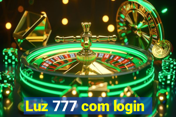 Luz 777 com login